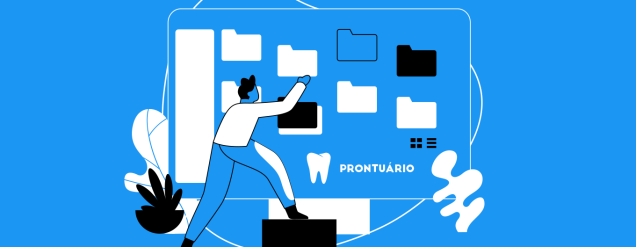 Prontuário odontológico digital: o que é e por que usar