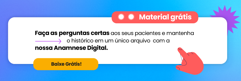 Faça as perguntas certas aos seus pacientes e mantenha o histórico em um único arquivo com a nossa Anamnese Digital