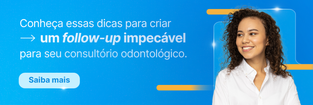 Estratégias para melhorar o follow-up em consultórios odontológicos utilizando WhatsApp na odontologia.