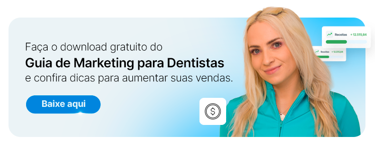 Faça o download gratuito do Guia de Marketing para Dentistas e confira dicas para aumentar suas vendas.