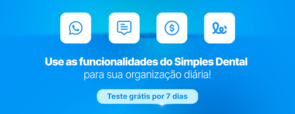 Use as funcionalidades do Simples Dental para sua organização diária!
