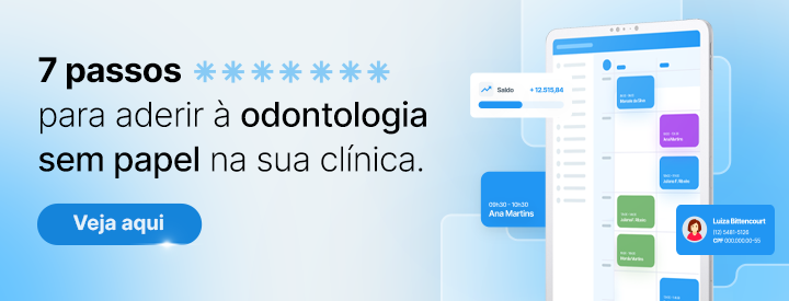 7 passos para aderir à odontologia sem papel na sua clínica.