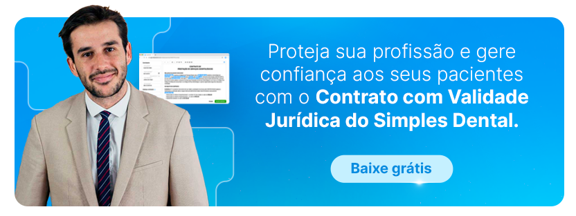 Proteja sua profissão com o contrato de validade jurídica do Simples Dental. Gere mais confiança para seus pacientes e baixe gratuitamente o documento.