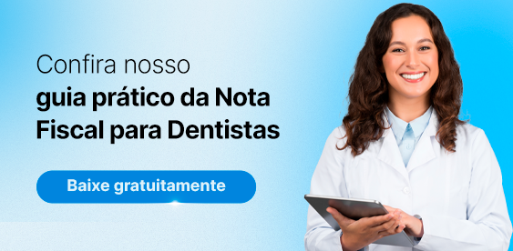 Banner chamando para conferir o guia prático da Nota Fiscal para Dentistas